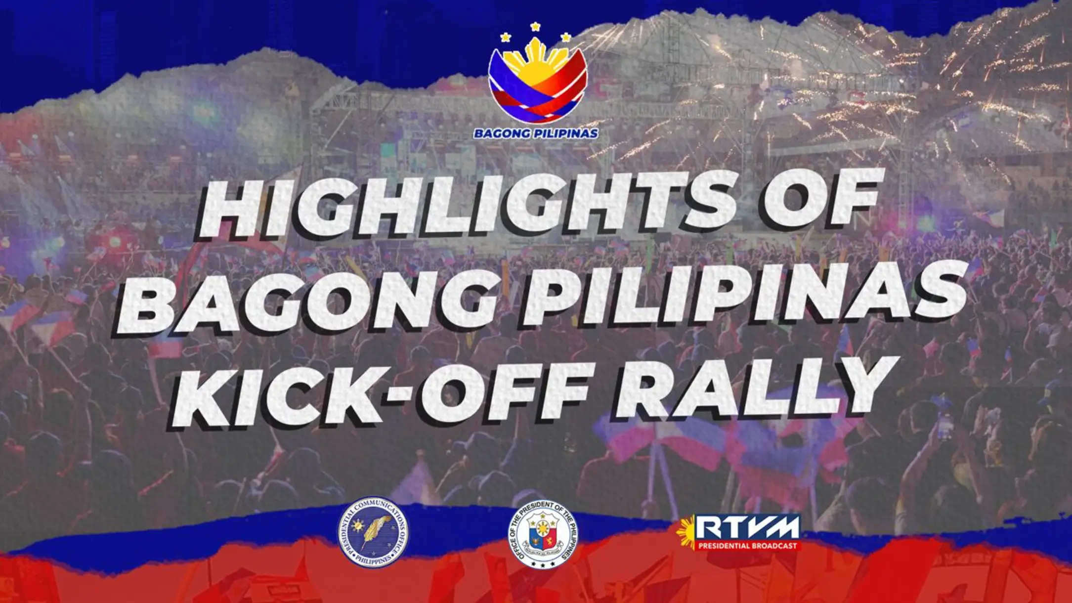 FintechEvent2024-music-video-highlights-of-the-bagong-pilipinas-kick-off-rally